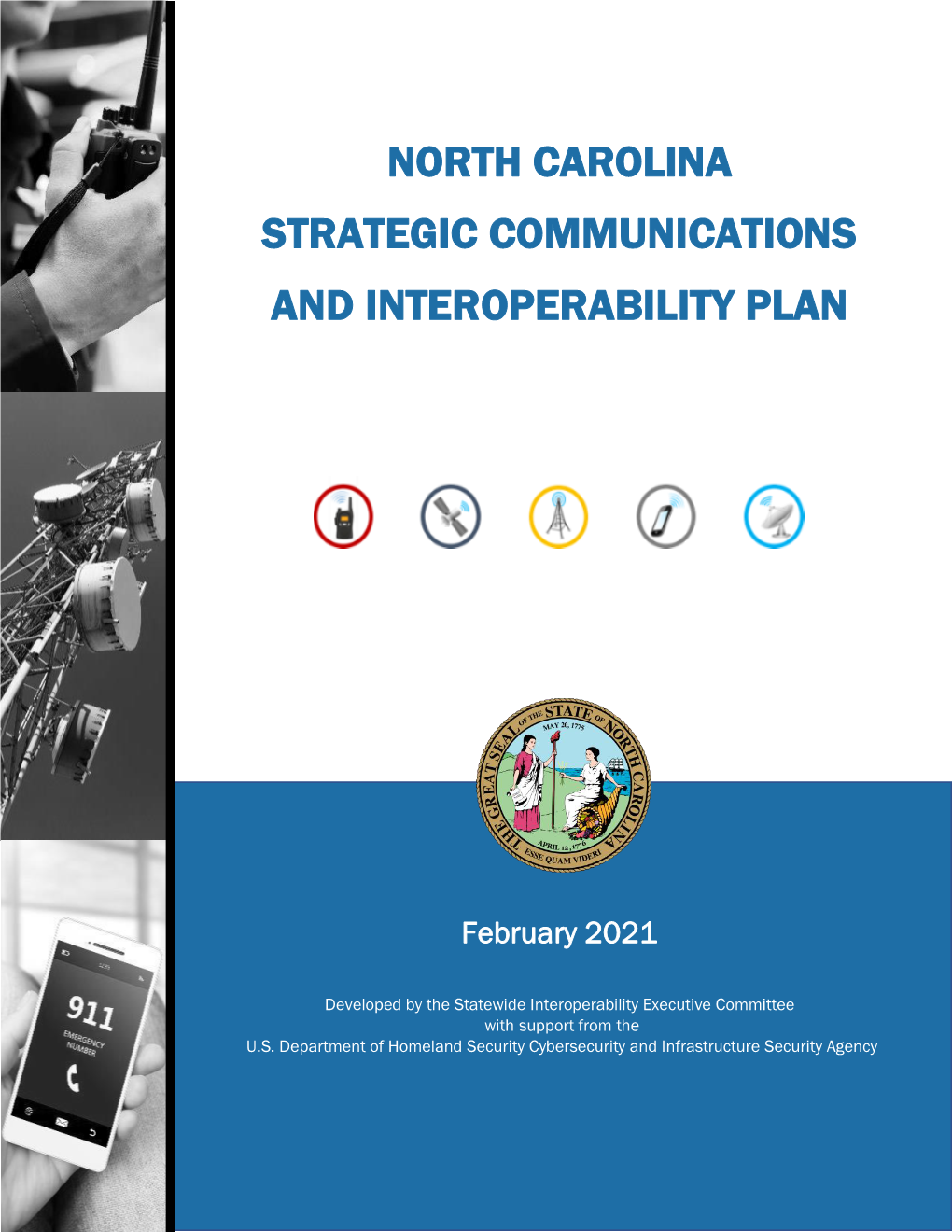 North Carolina Strategic Communications and Interoperability Plan