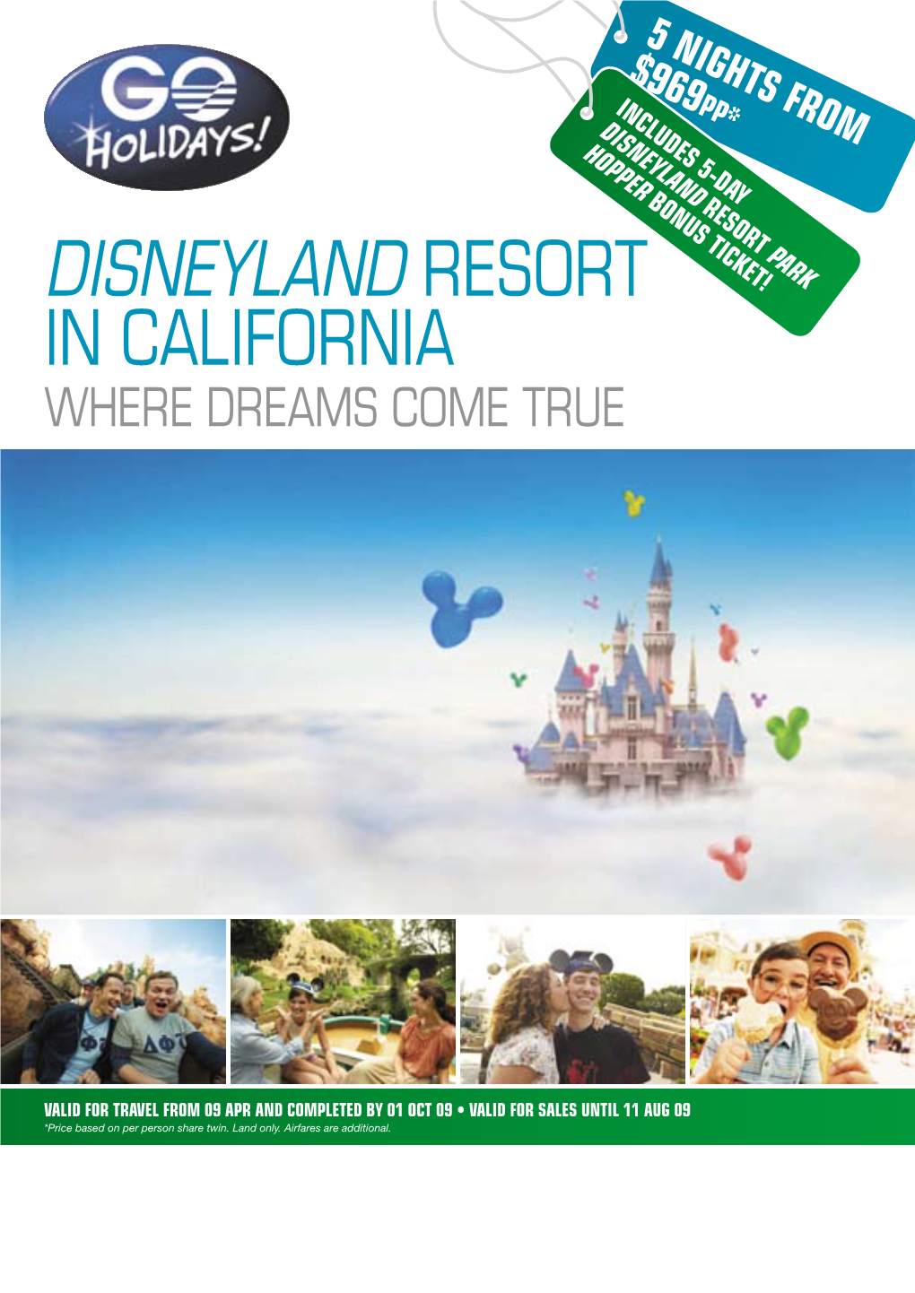 Disneyland Resort Park in California Where Dreams Come True