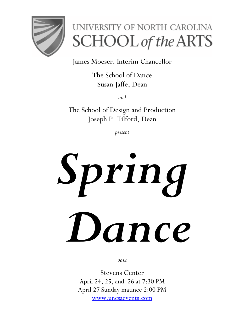 James Moeser, Interim Chancellor the School of Dance Susan Jaffe