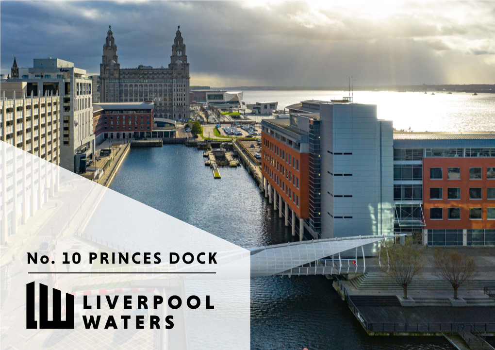 No. 10 PRINCES DOCK LIVERPOOL