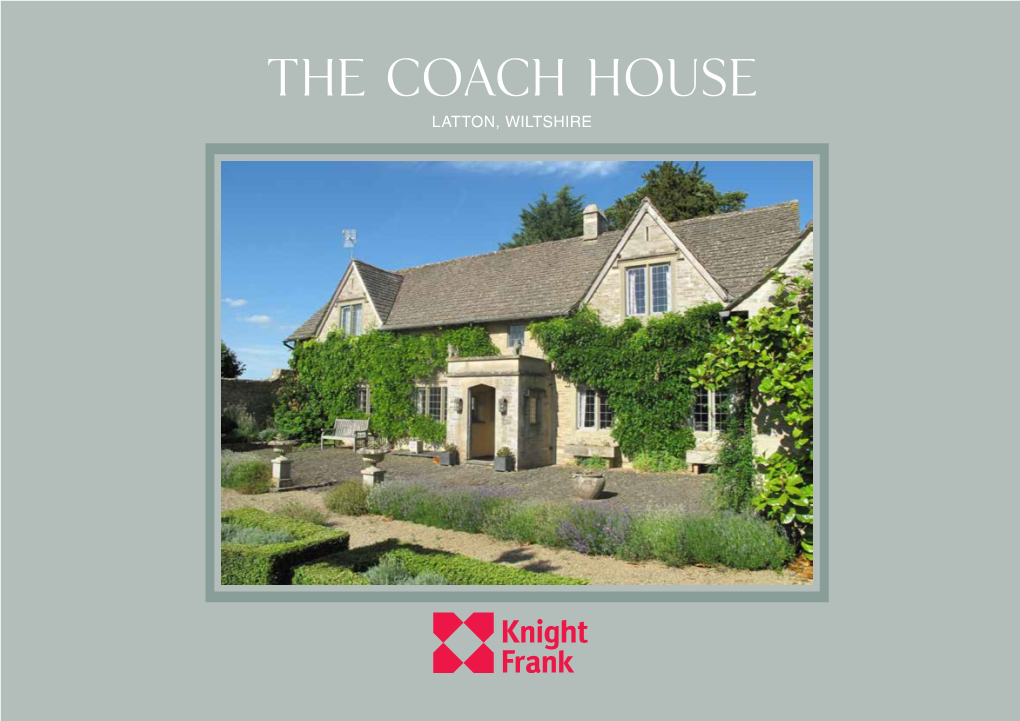 The Coach House Latton, Wiltshire the Coach House