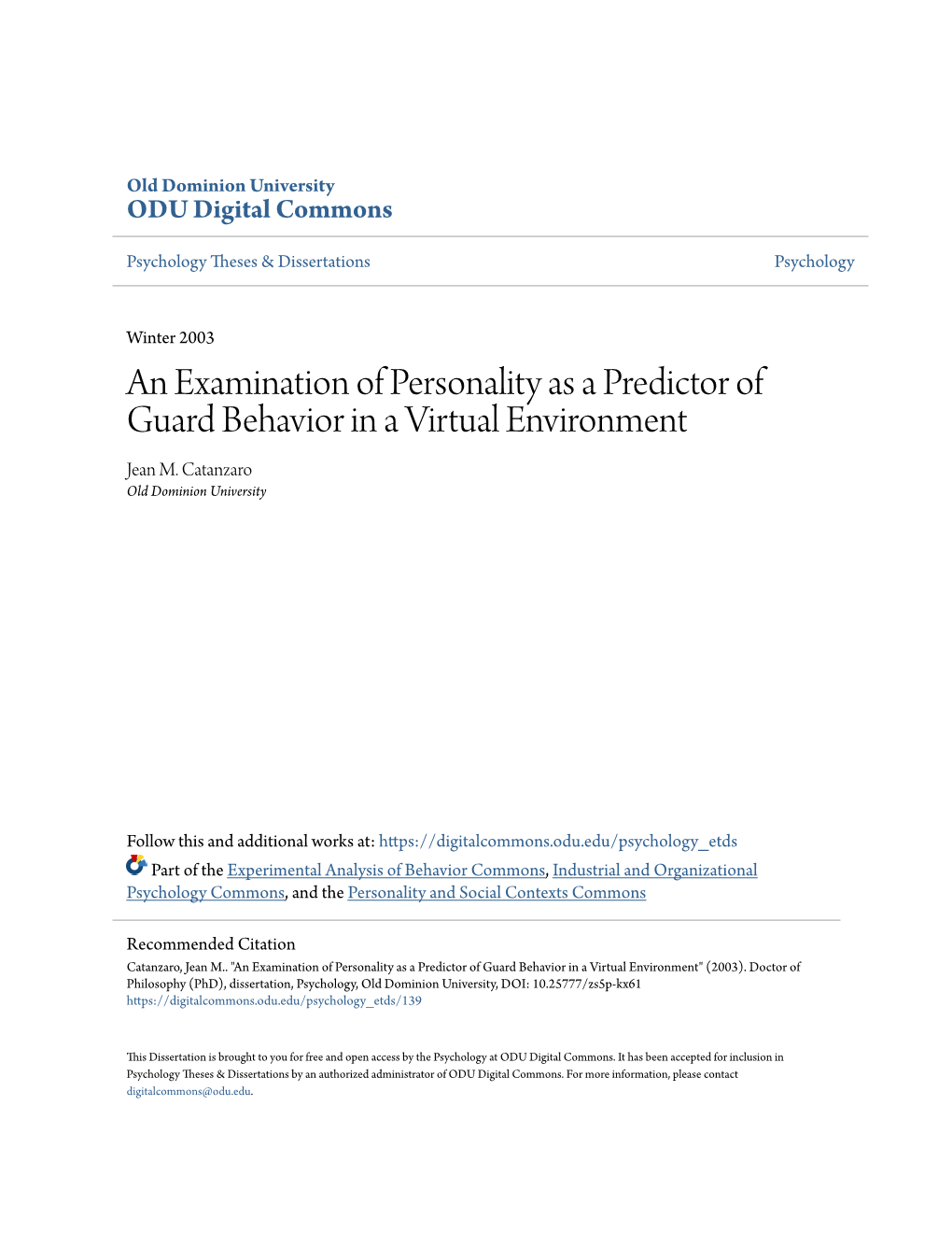 An Examination of Personality As a Predictor of Guard Behavior in a Virtual Environment Jean M