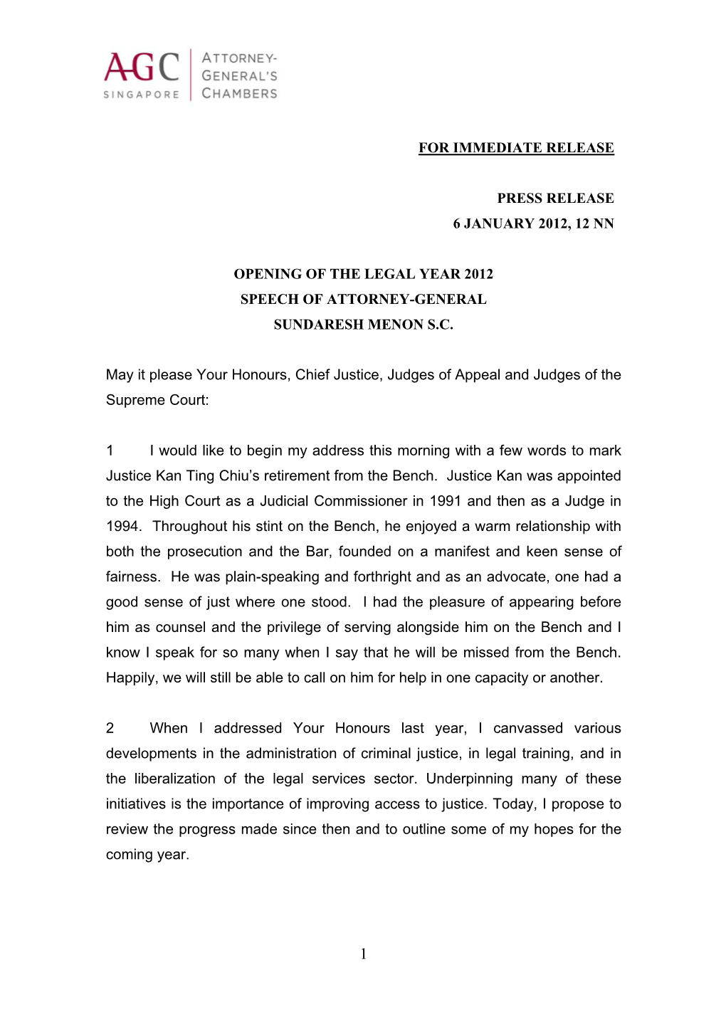 For Immediate Release Press Release 6 January 2012, 12 Nn Opening of the Legal Year 2012 Speech of Attorney-General Sundaresh
