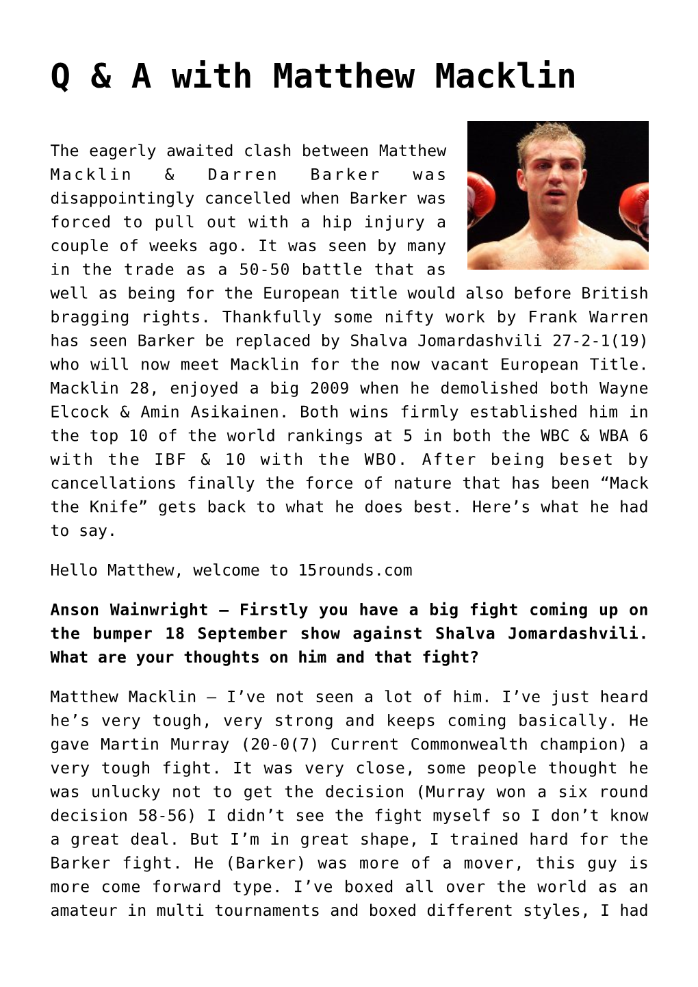 Q & a with Matthew Macklin