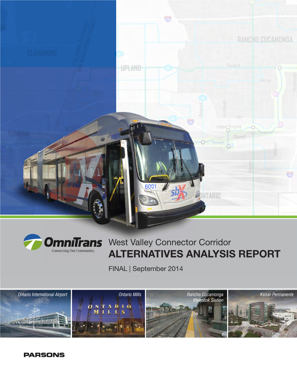 West Valley Connector Corridor ALTERNATIVES ANALYSIS REPORT FINAL | September 2014