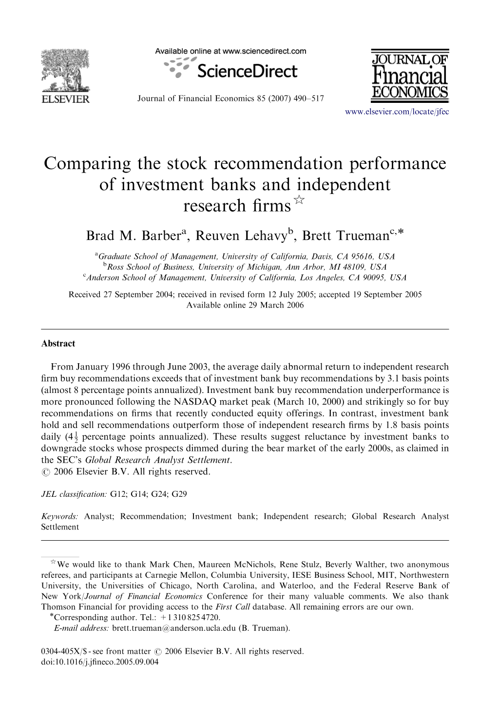 Comparing the Stock Recommendation Performance of Investment Banks and Independent Research ﬁrms$