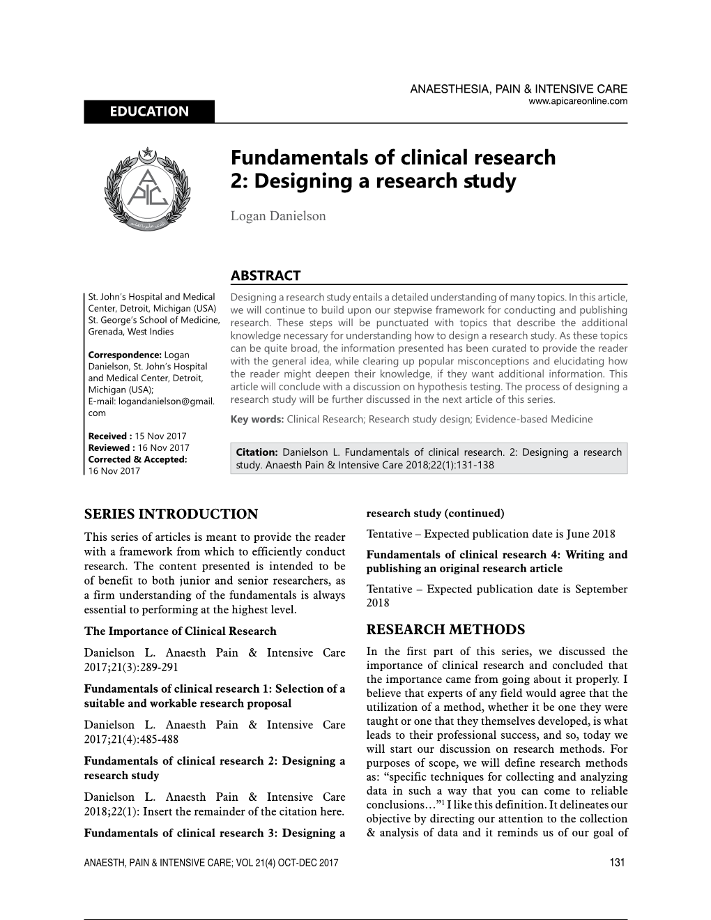 Fundamentals of Clinical Research 2: Designing a Research Study Logan Danielson