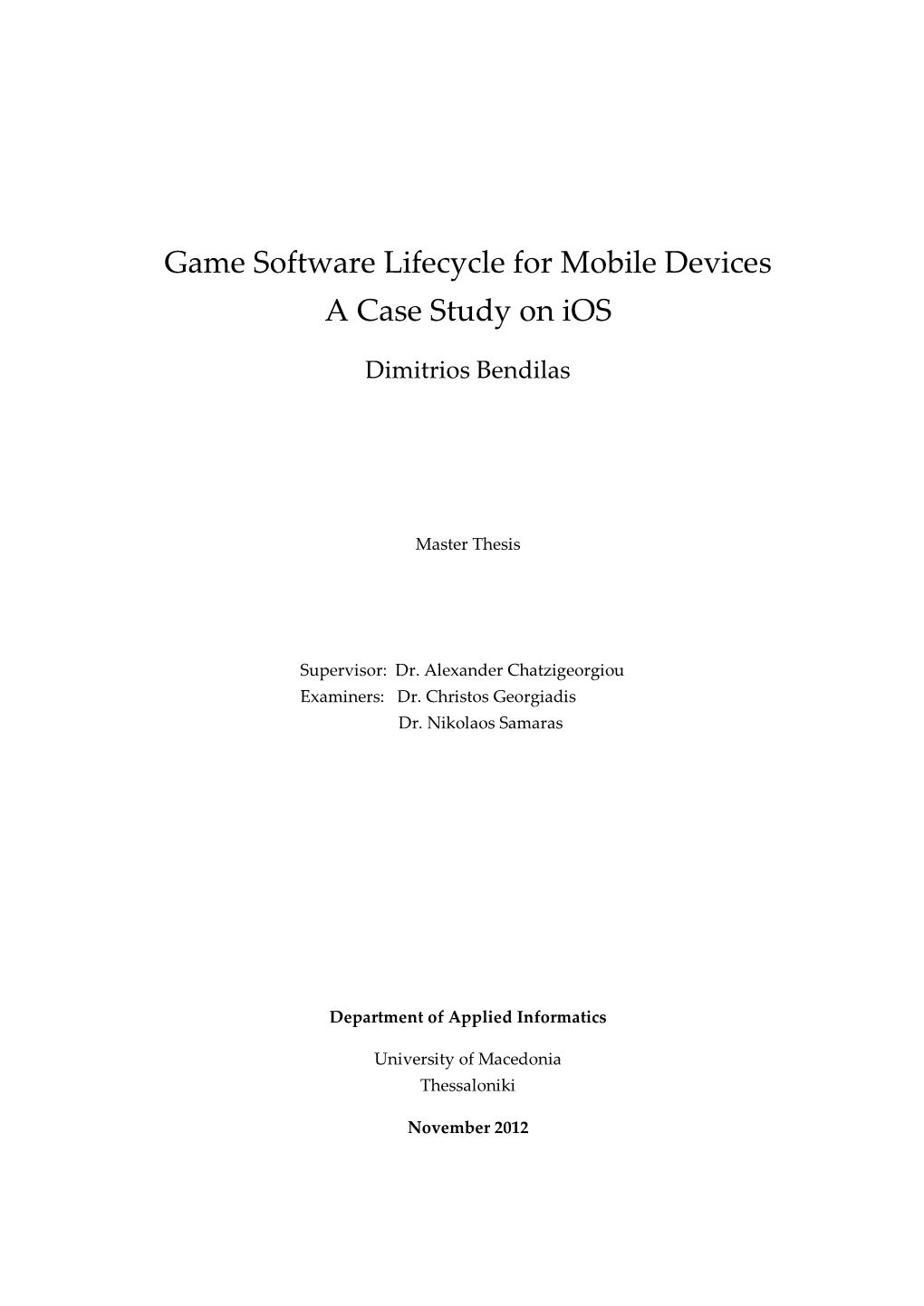 Game Software Lifecycle for Mobile Devices a Case Study on Ios