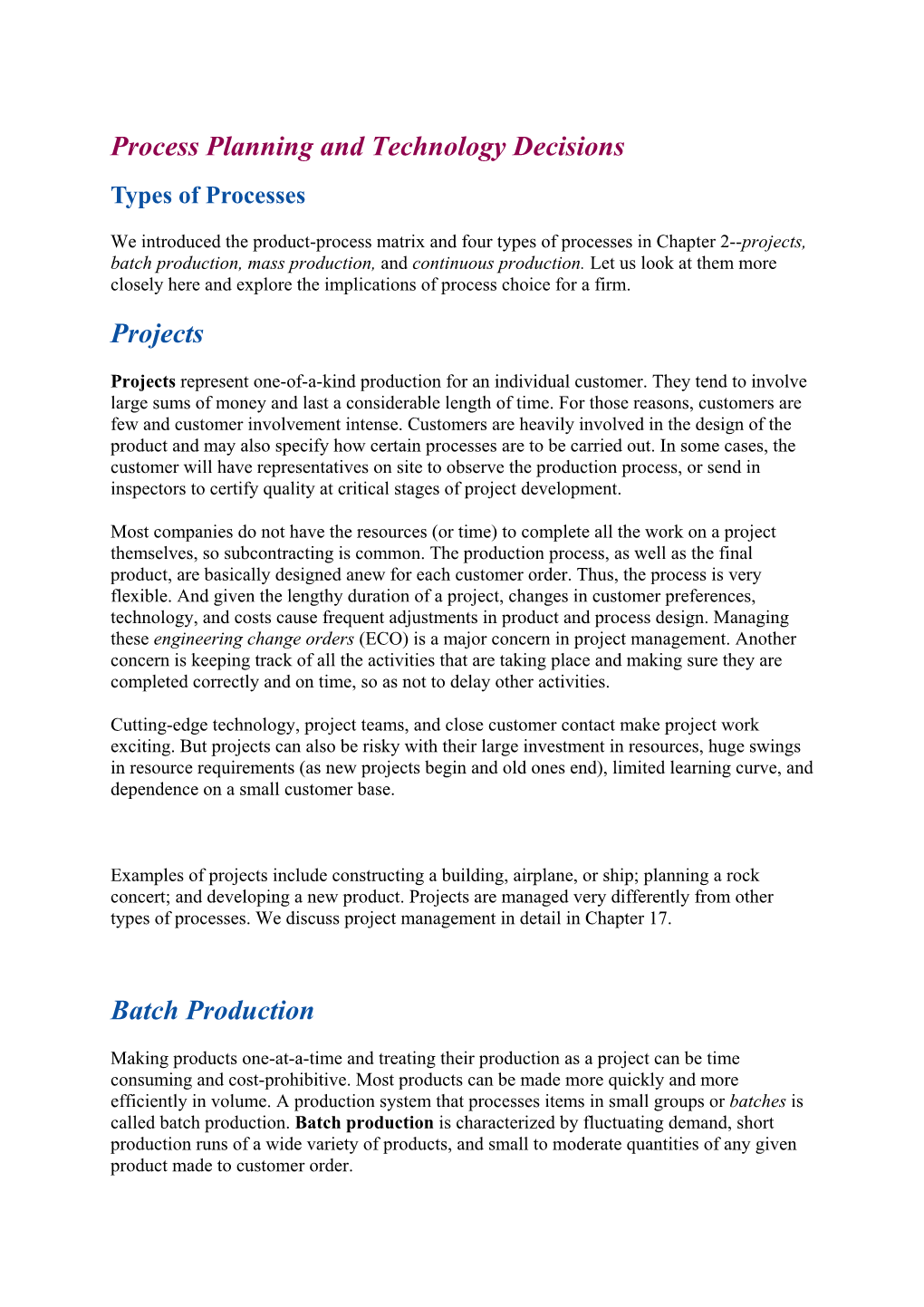 Process Planning and Technology Decisions Projects Batch Production