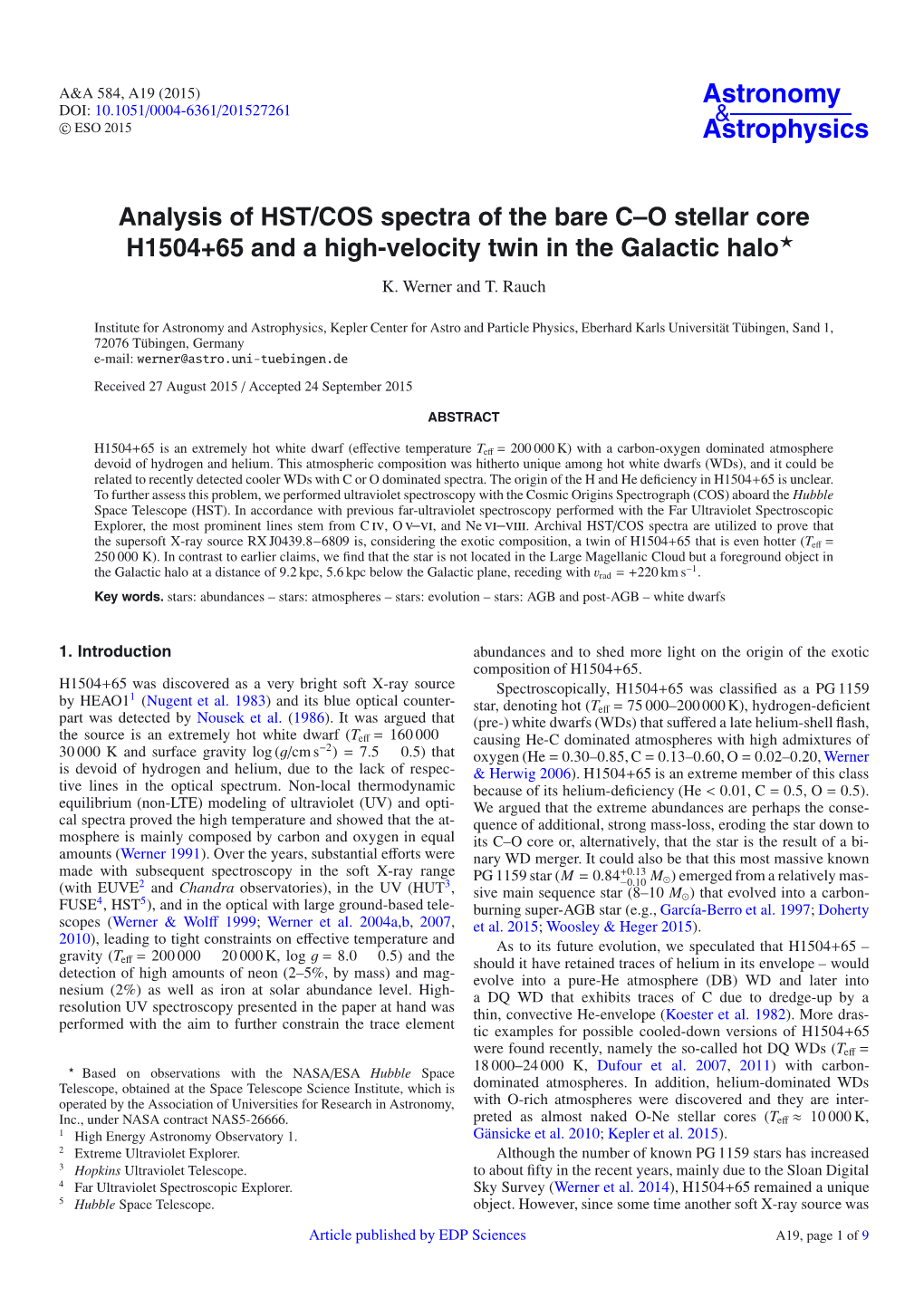 Analysis of HST/COS Spectra of the Bare C–O Stellar Core H1504+65 and a High-Velocity Twin in the Galactic Halo