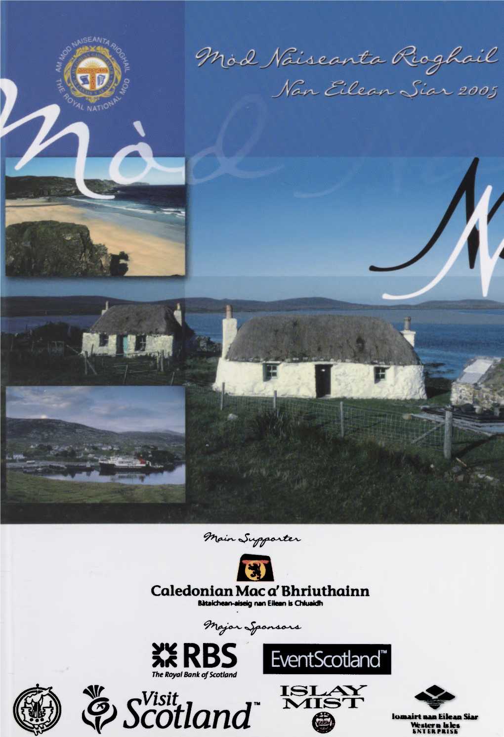 Caledonian Mac A' Bhriuthainn ^RBS 7L^ I the Royal Bank of Scotland