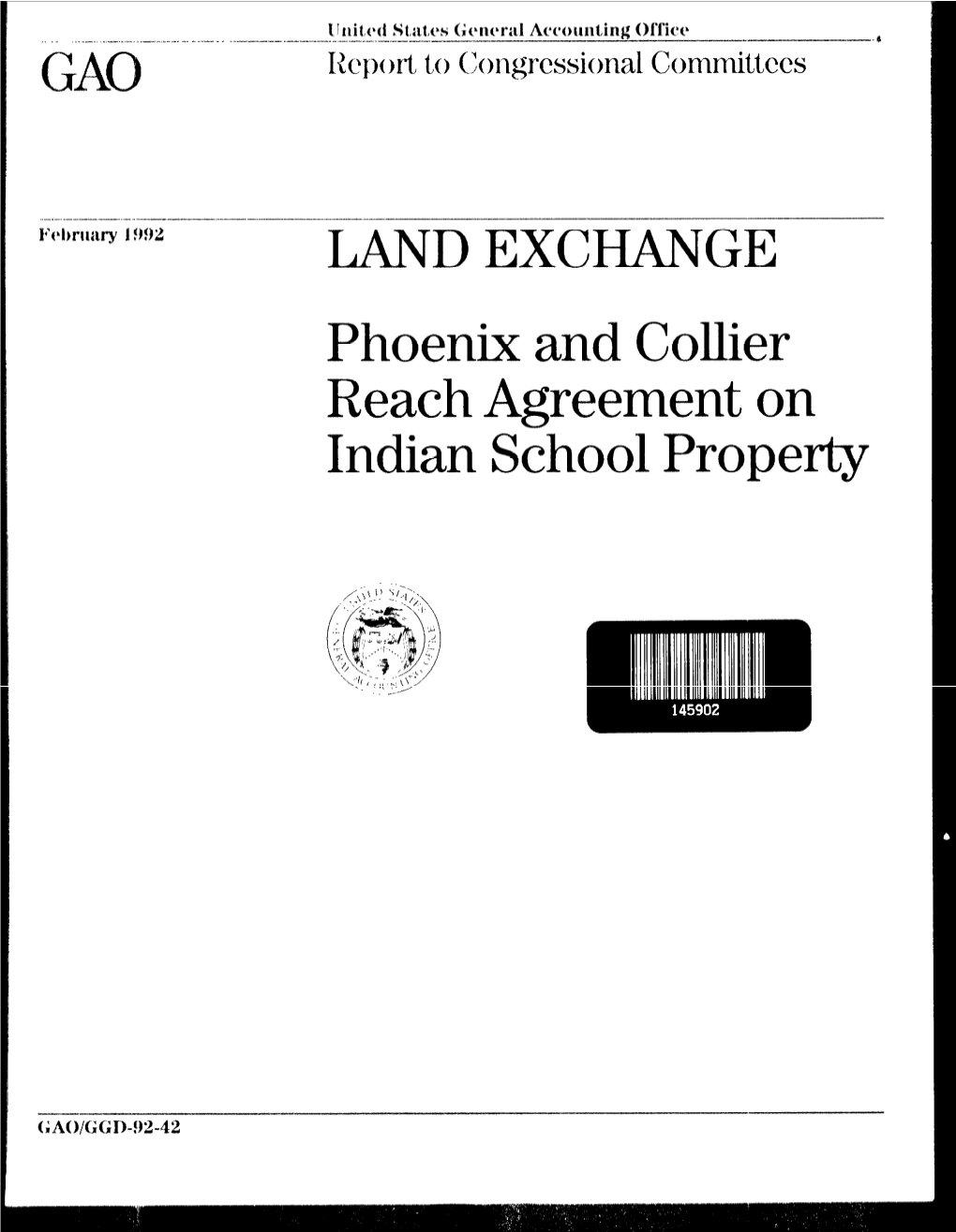 GGD-92-42 Land Exchange: Phoenix and Collier Reach Agreement On