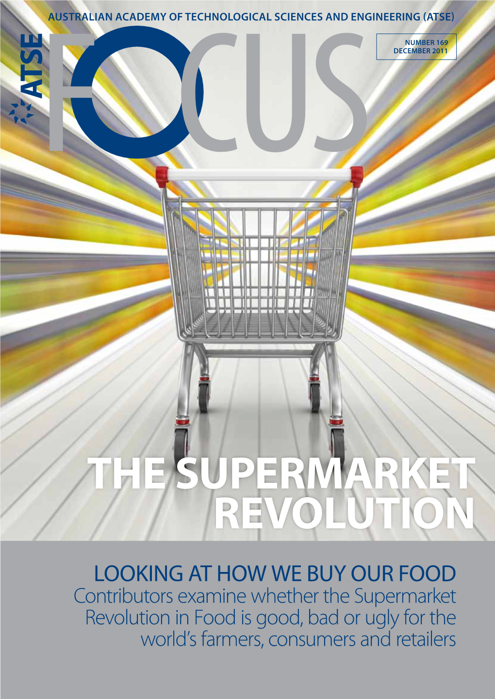 The Supermarket Revolution: Looking at How We Buy Our Food