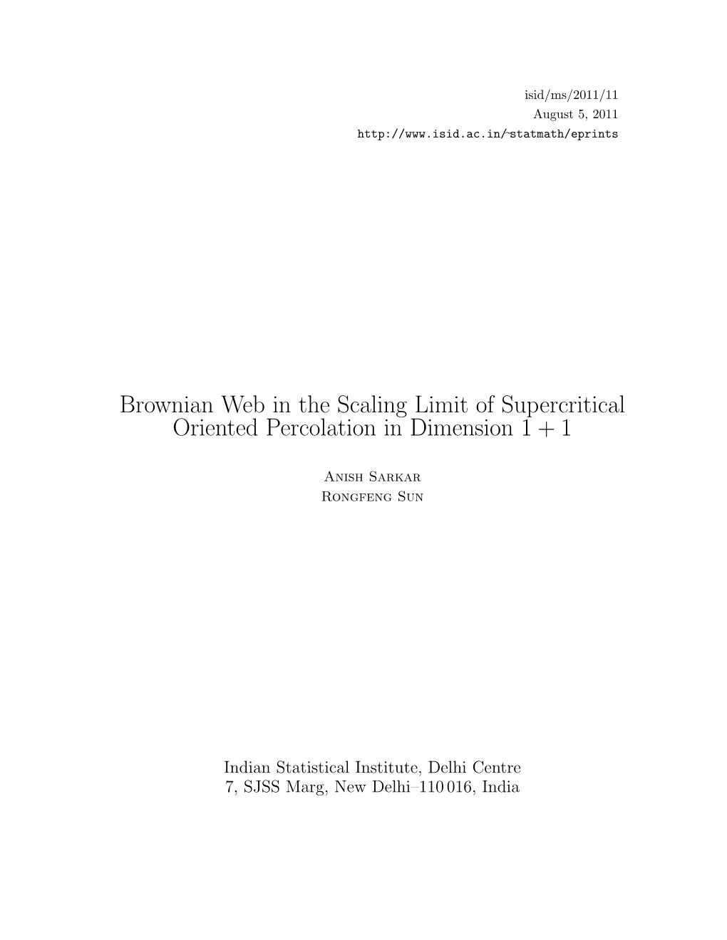 Brownian Web in the Scaling Limit of Supercritical Oriented Percolation in Dimension 1 + 1