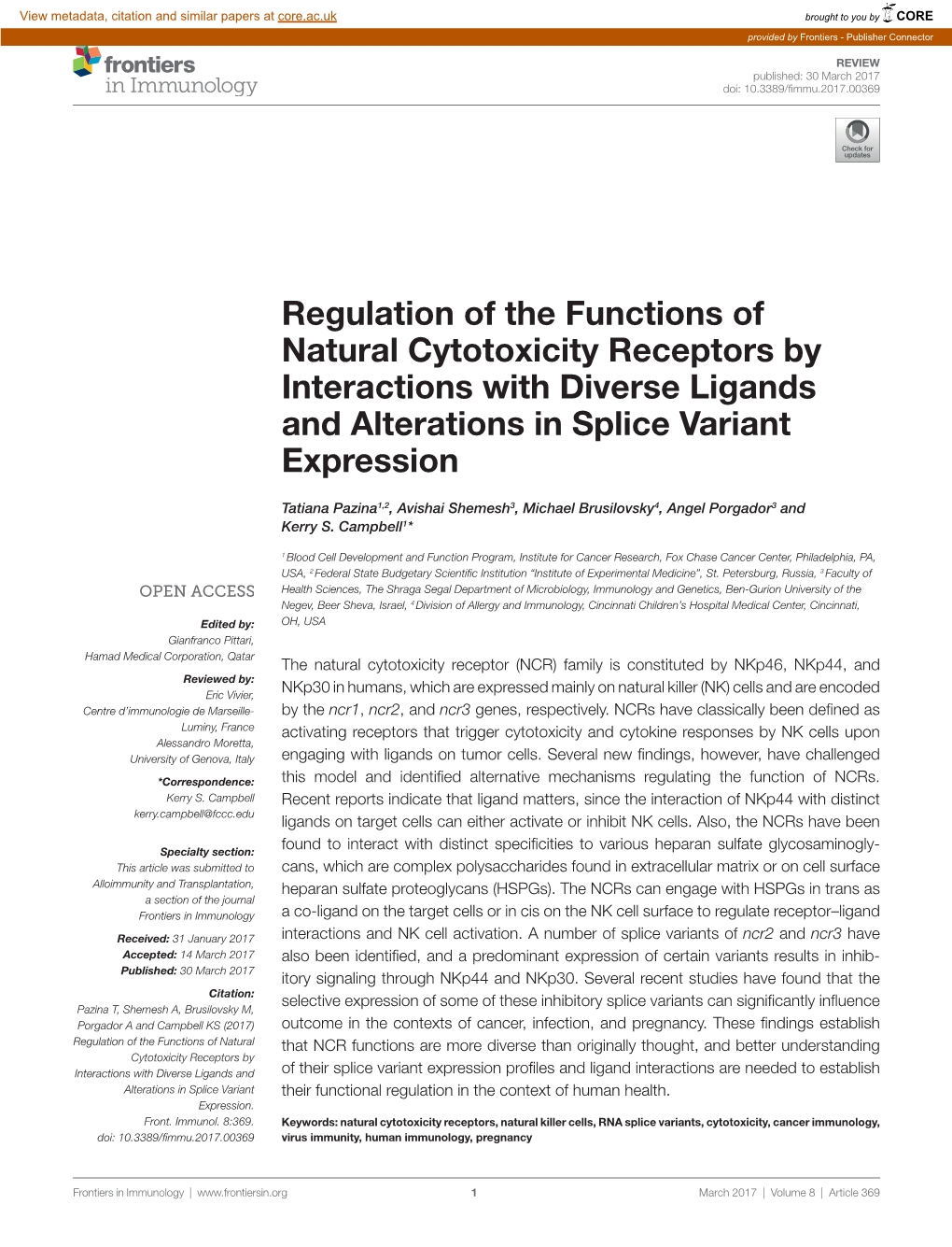 Regulation of the Functions of Natural Cytotoxicity Receptors by Interactions with Diverse Ligands and Alterations in Splice Variant Expression