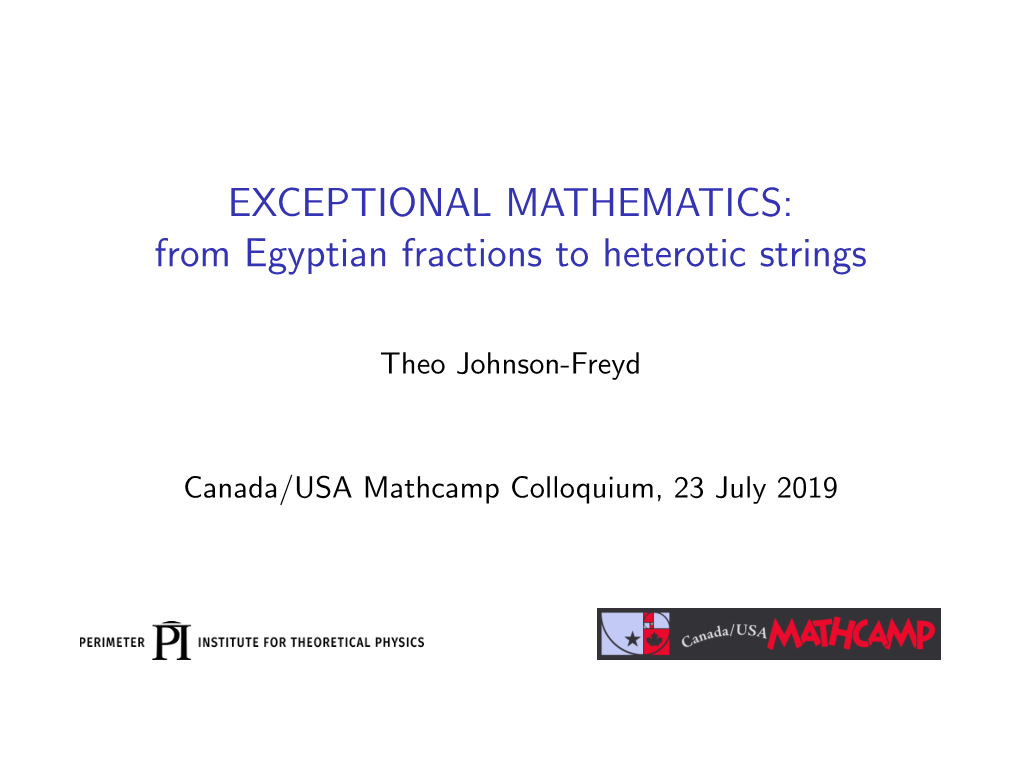 EXCEPTIONAL MATHEMATICS: from Egyptian Fractions to Heterotic Strings