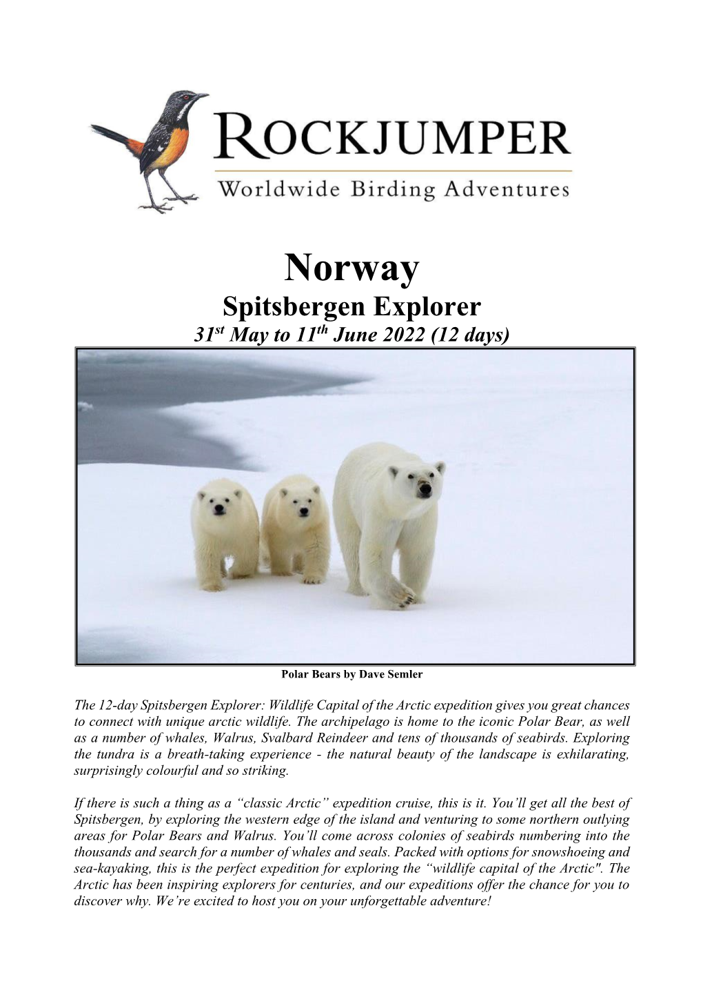 Norway Spitsbergen Explorer 31St May to 11Th June 2022 (12 Days)
