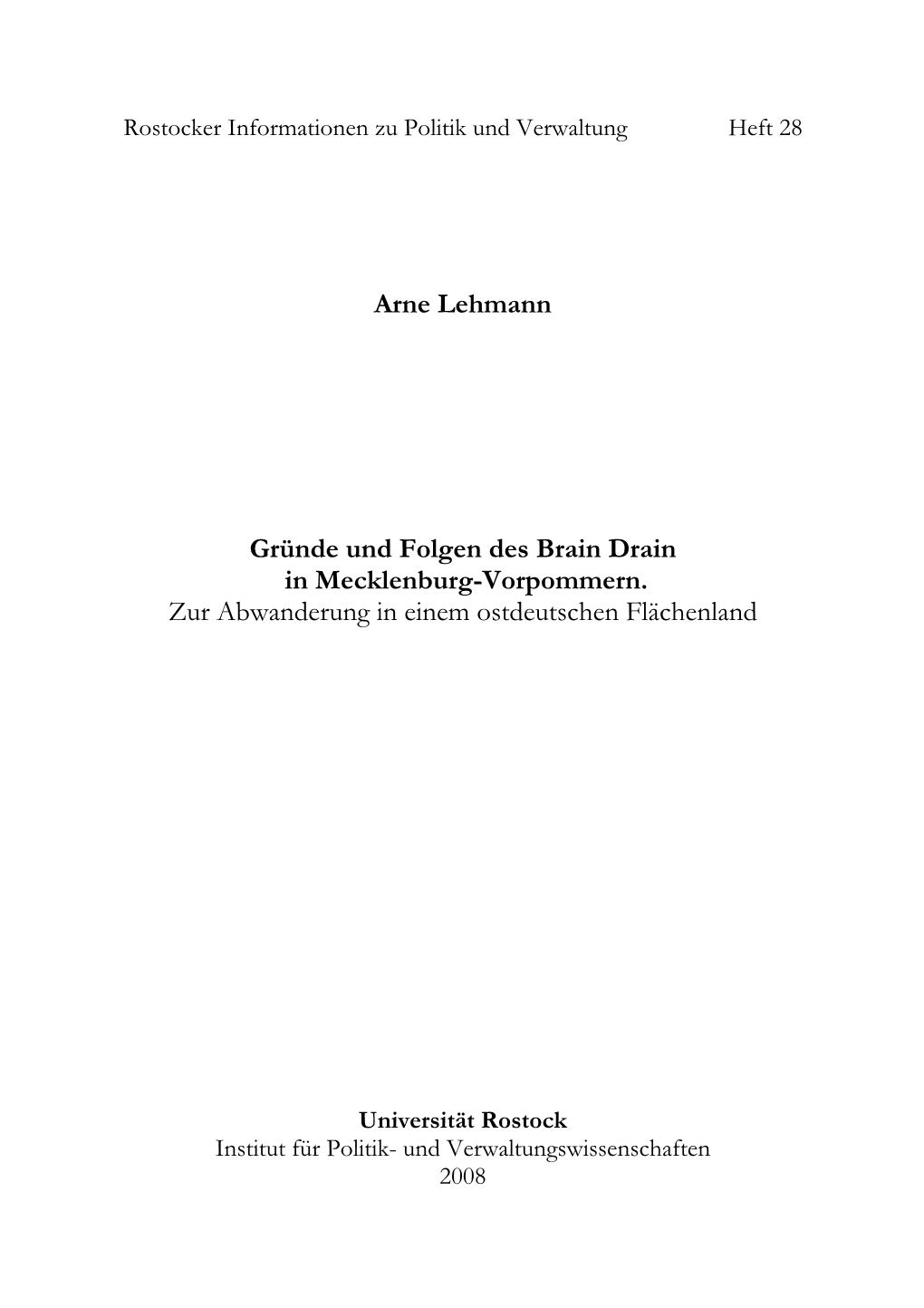 Arne Lehmann Gründe Und Folgen Des Brain Drain in Mecklenburg