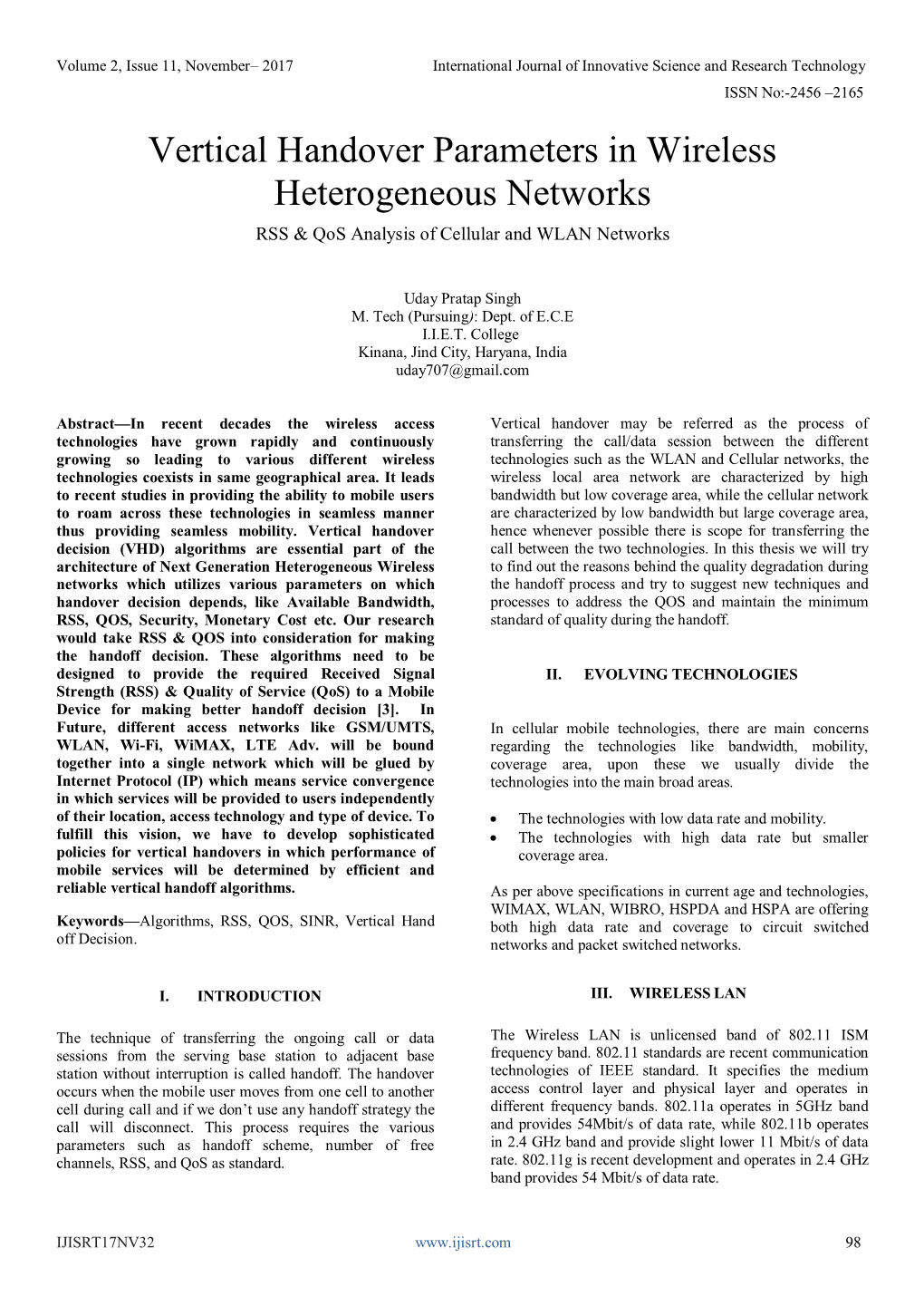 Vertical Handover Parameters in Wireless Heterogeneous Networks RSS & Qos Analysis of Cellular and WLAN Networks