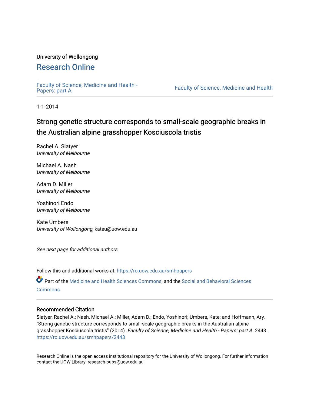 Strong Genetic Structure Corresponds to Small-Scale Geographic Breaks in the Australian Alpine Grasshopper Kosciuscola Tristis