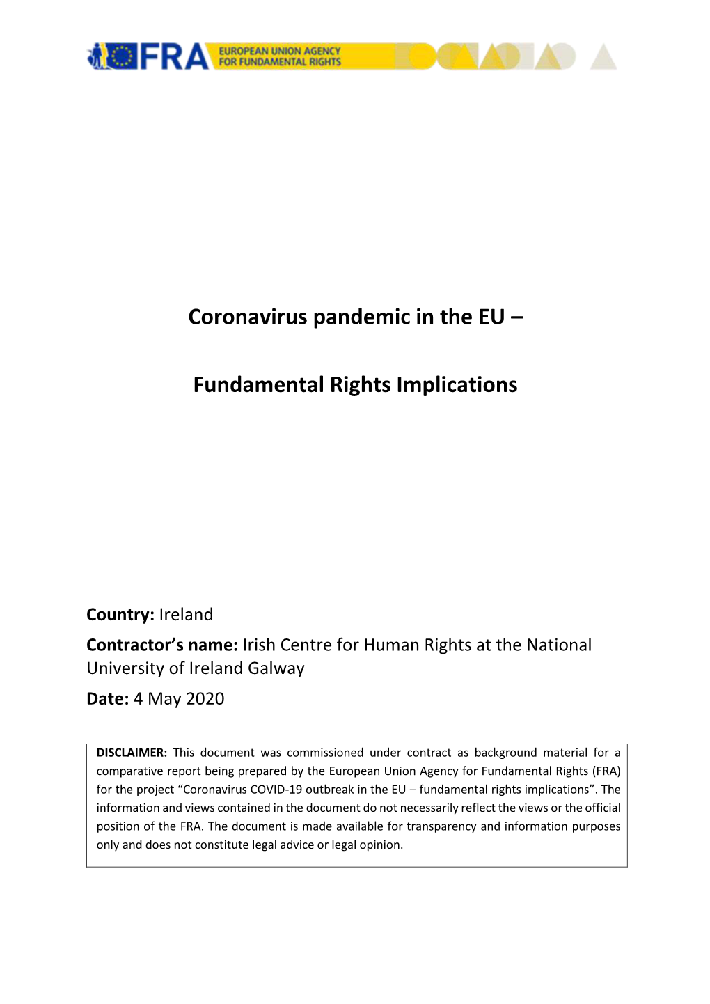 Coronavirus COVID-19 Outbreak in the EU – Fundamental Rights Implications”