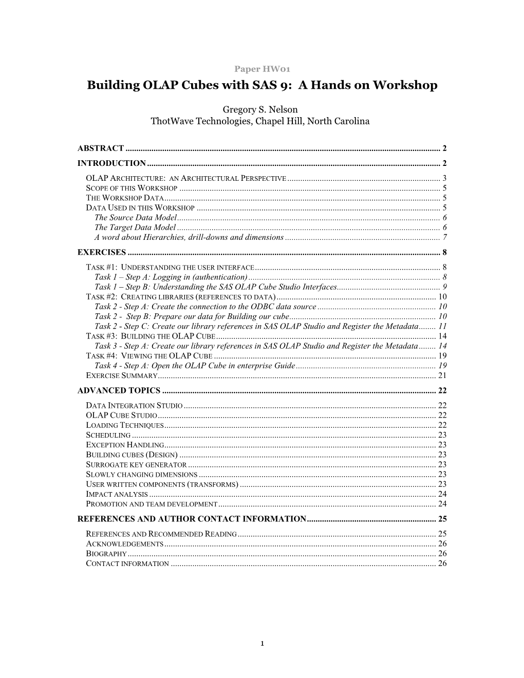HW01 Building OLAP Cubes with SAS 9: a Hands on Workshop