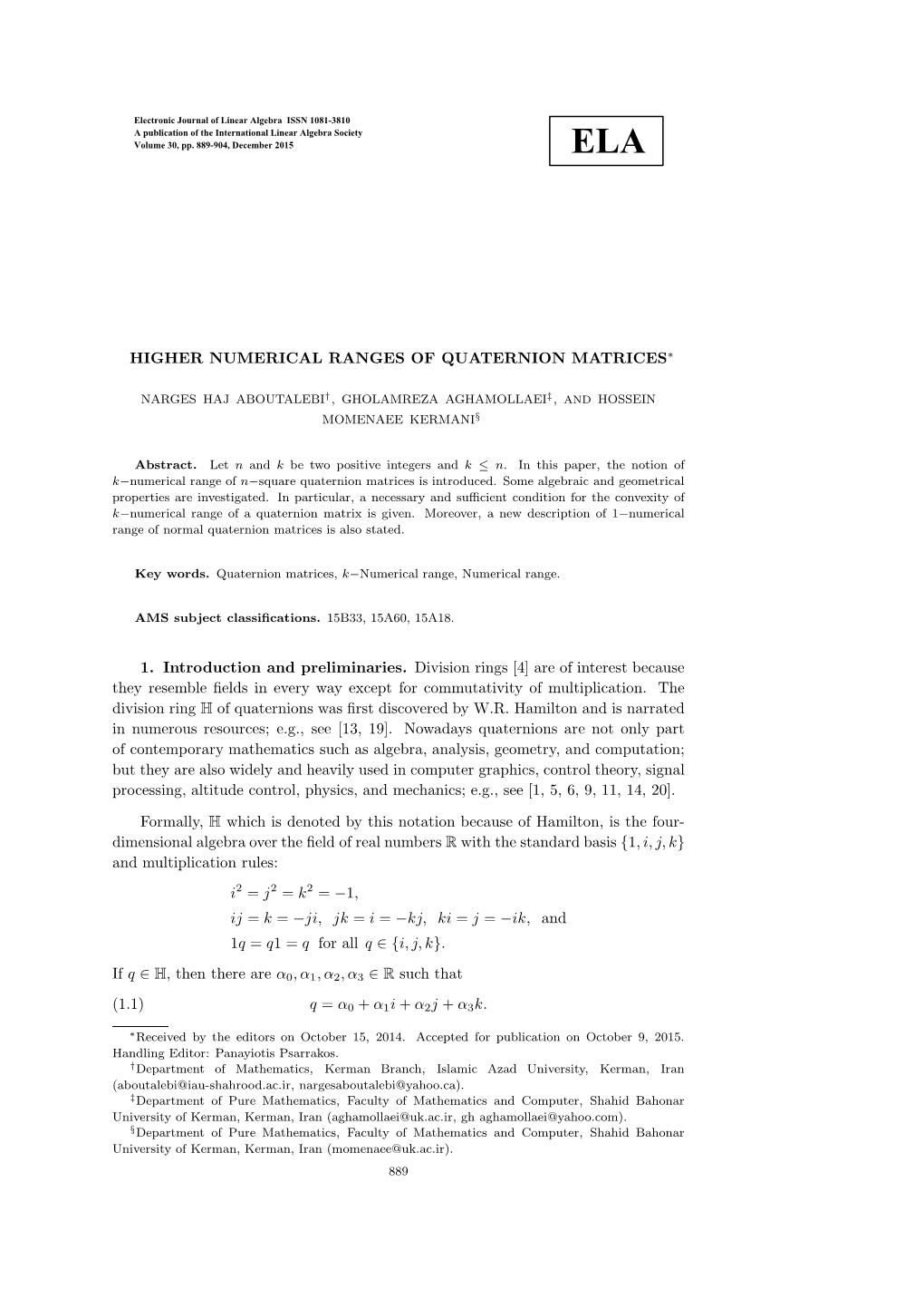 Higher Numerical Ranges of Quaternion Matrices∗ 1