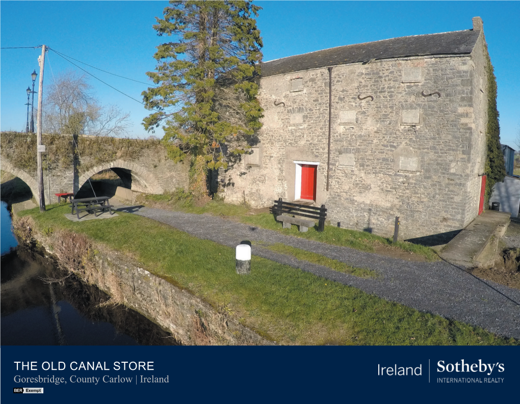 THE OLD CANAL STORE Goresbridge, County Carlow | Ireland