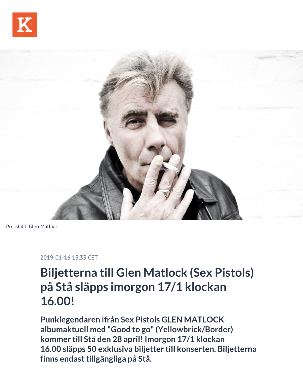 Biljetterna Till Glen Matlock (Sex Pistols) På Stå Släpps Imorgon 17/1 Klockan 16.00!
