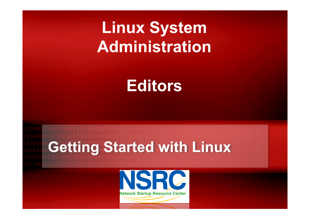 Linux System Administration Editors