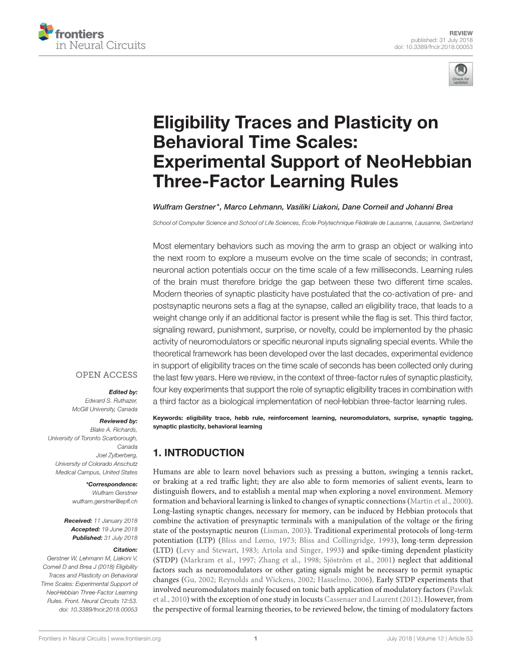 Eligibility Traces and Plasticity on Behavioral Time Scales: Experimental Support of Neohebbian Three-Factor Learning Rules
