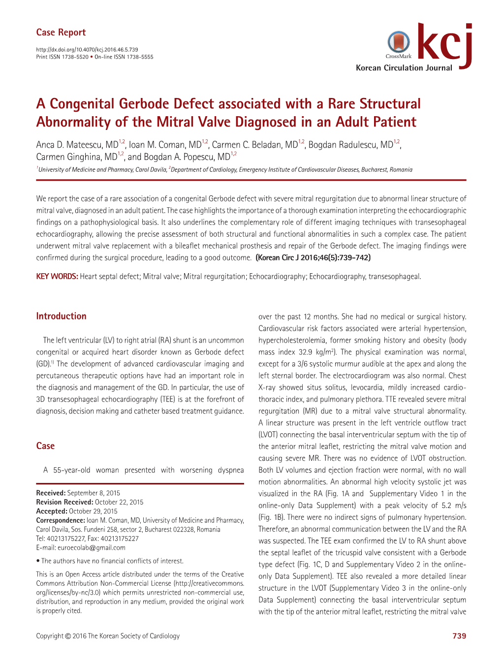 A Congenital Gerbode Defect Associated with a Rare Structural Abnormality of the Mitral Valve Diagnosed in an Adult Patient Anca D