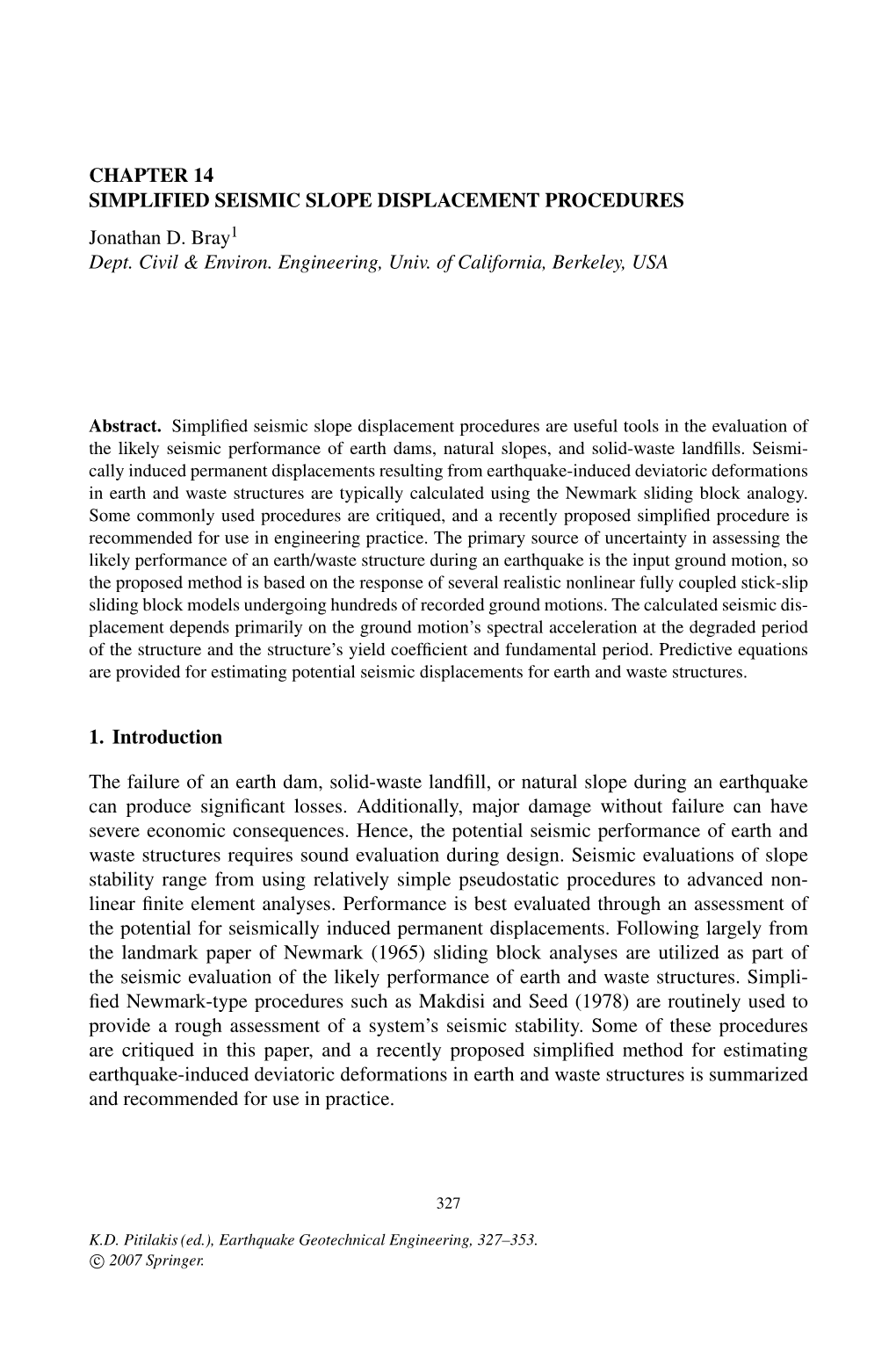 SIMPLIFIED SEISMIC SLOPE DISPLACEMENT PROCEDURES Jonathan D