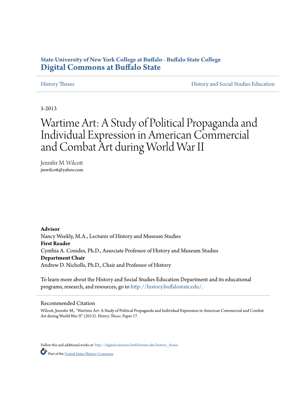 Wartime Art: a Study of Political Propaganda and Individual Expression in American Commercial and Combat Art During World War II Jennifer M