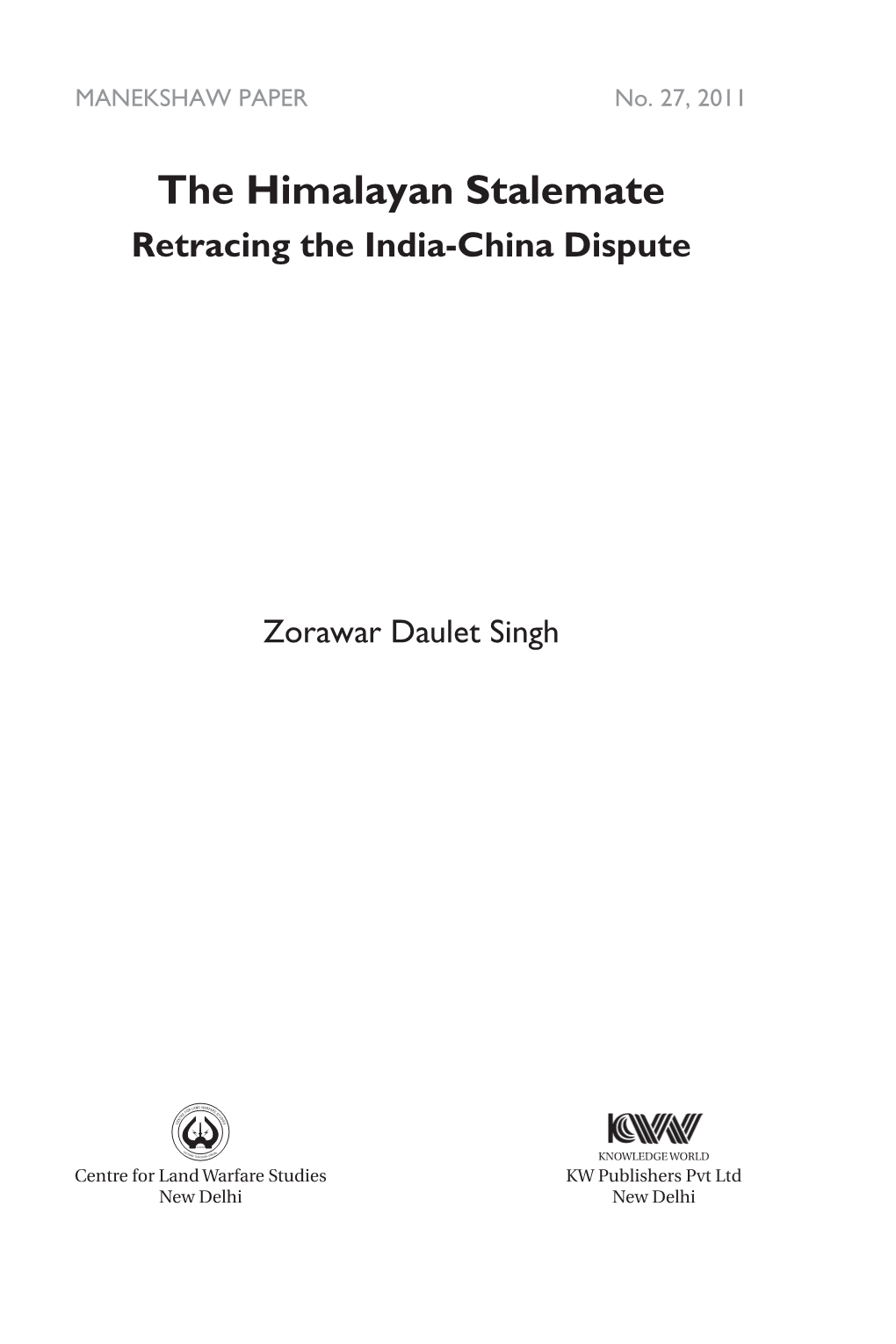 The Himalayan Stalemate: Retracing the India-China Dispute