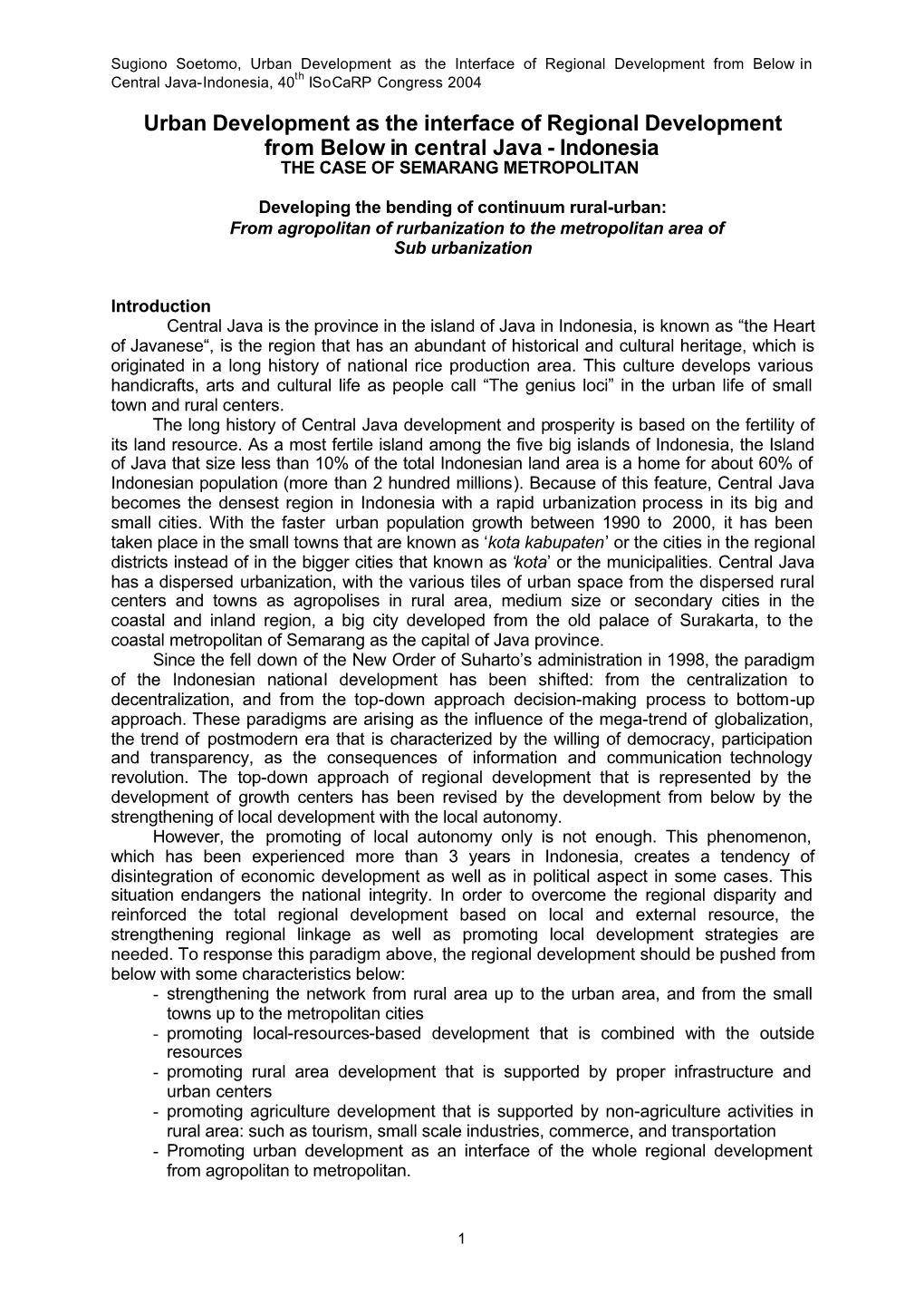 Urban Development As the Interface of Regional Development from Below in Central Java-Indonesia, 40Th Isocarp Congress 2004