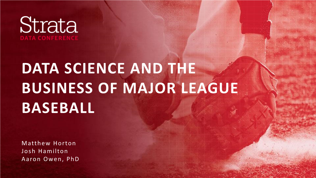 Data Science and the Business of Major League Baseball