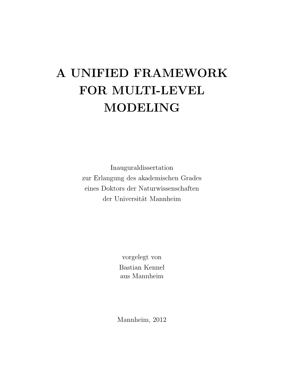 A Unified Framework for Multi-Level Modeling