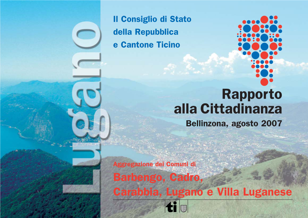Rapporto Alla Cittadinanza Bellinzona, Agosto 2007