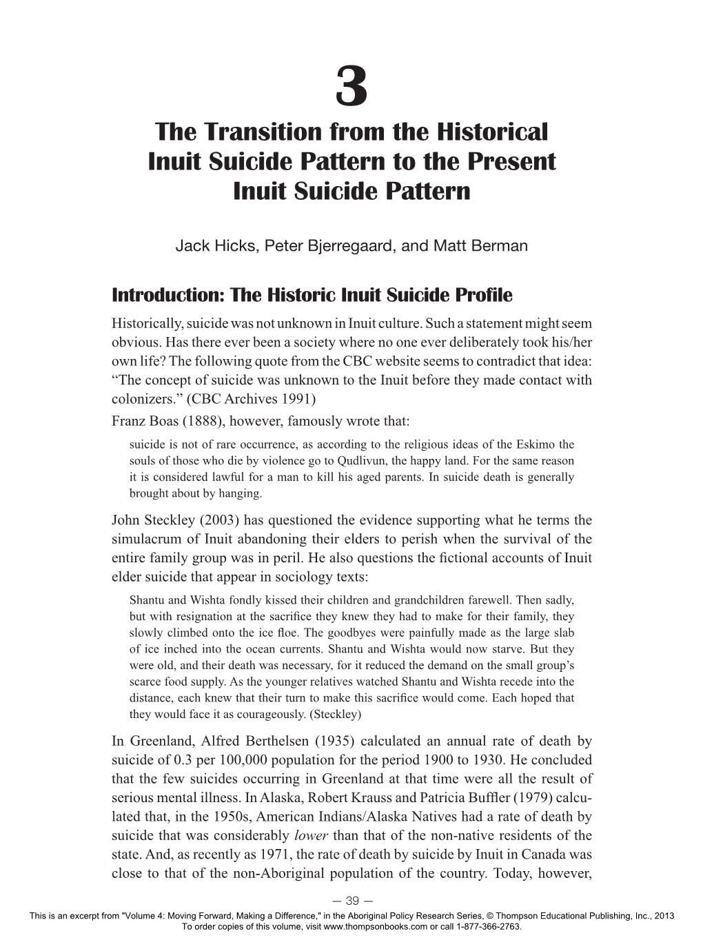 The Transition from the Historical Inuit Suicide Pattern to the Present Inuit Suicide Pattern