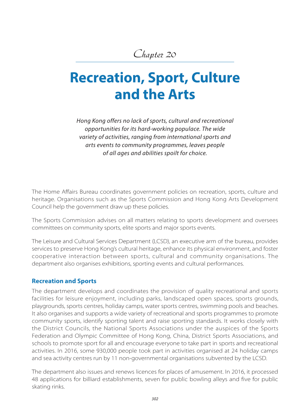 Recreation, Sport, Culture and the Arts