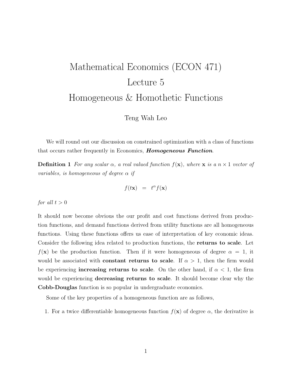 Mathematical Economics (ECON 471) Lecture 5 Homogeneous & Homothetic Functions