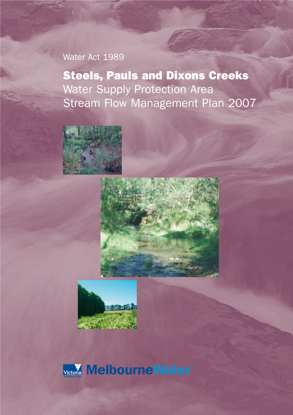 Steels, Pauls and Dixons Creeks Water Supply Protection Area
