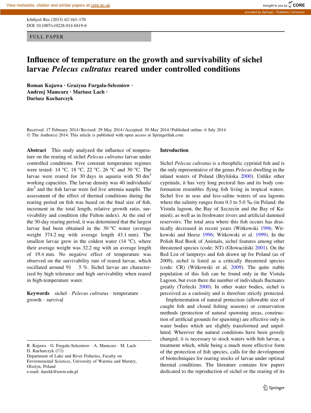 Influence of Temperature on the Growth and Survivability of Sichel Larvae