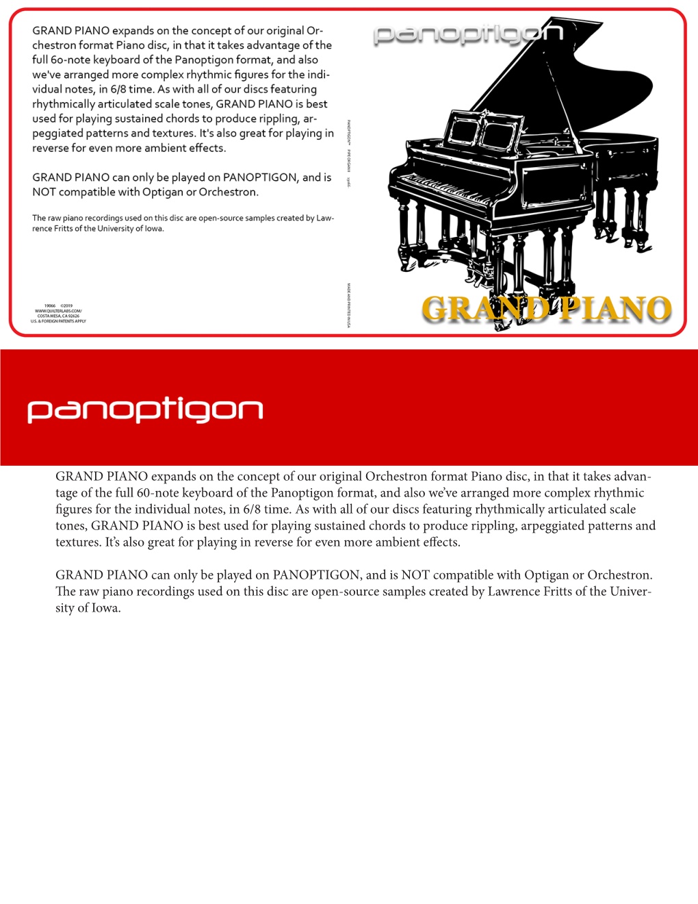 GRAND PIANO Expands on the Concept of Our Original Orchestron Format Piano Disc, in That It Takes Advan