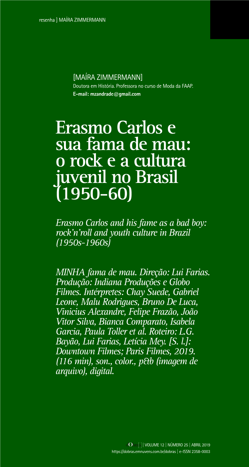 Erasmo Carlos E Sua Fama De Mau: O Rock E a Cultura Juvenil No Brasil (1950-60)