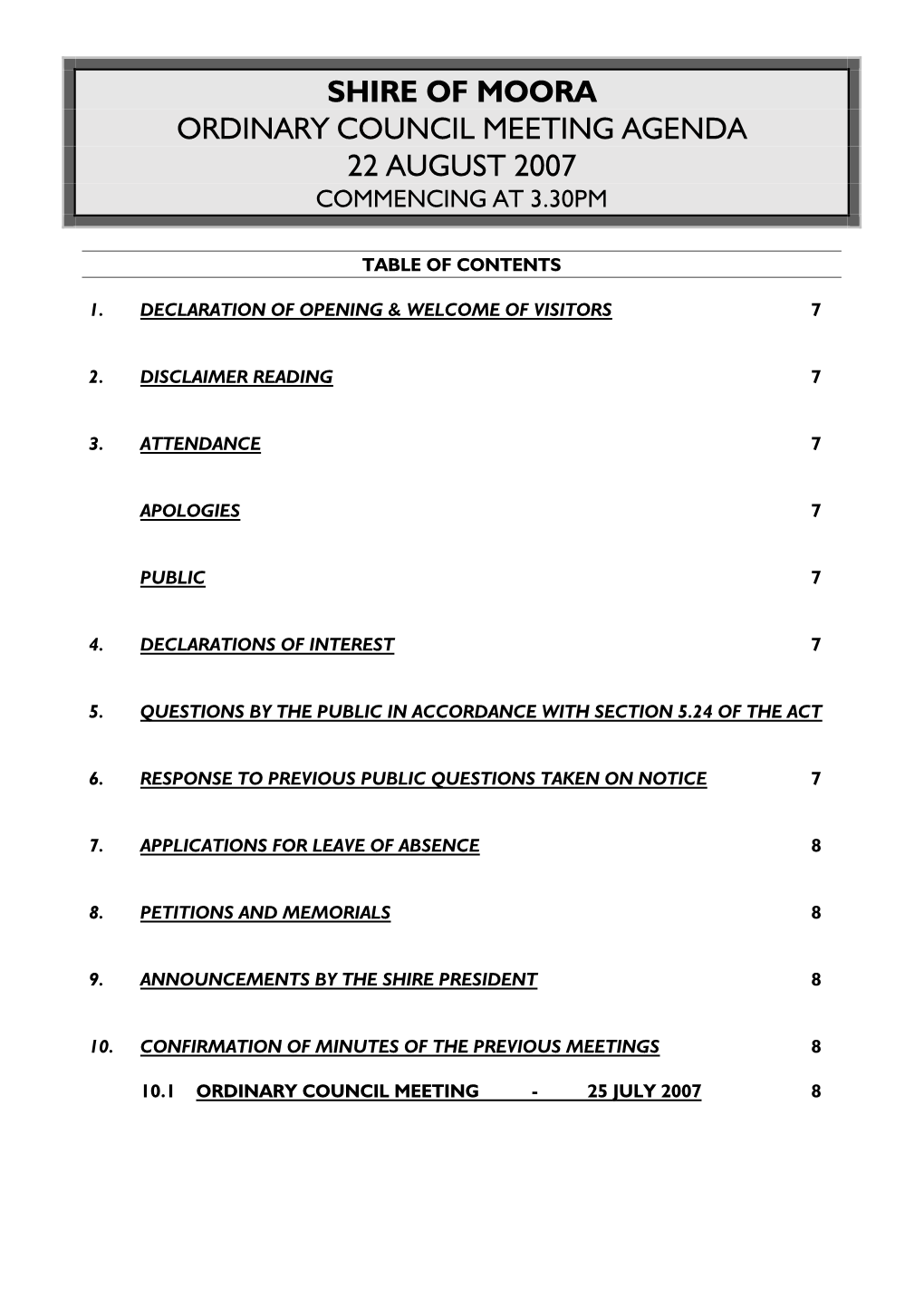 Meeting Agenda 22 August 2007 Commencing at 3.30Pm