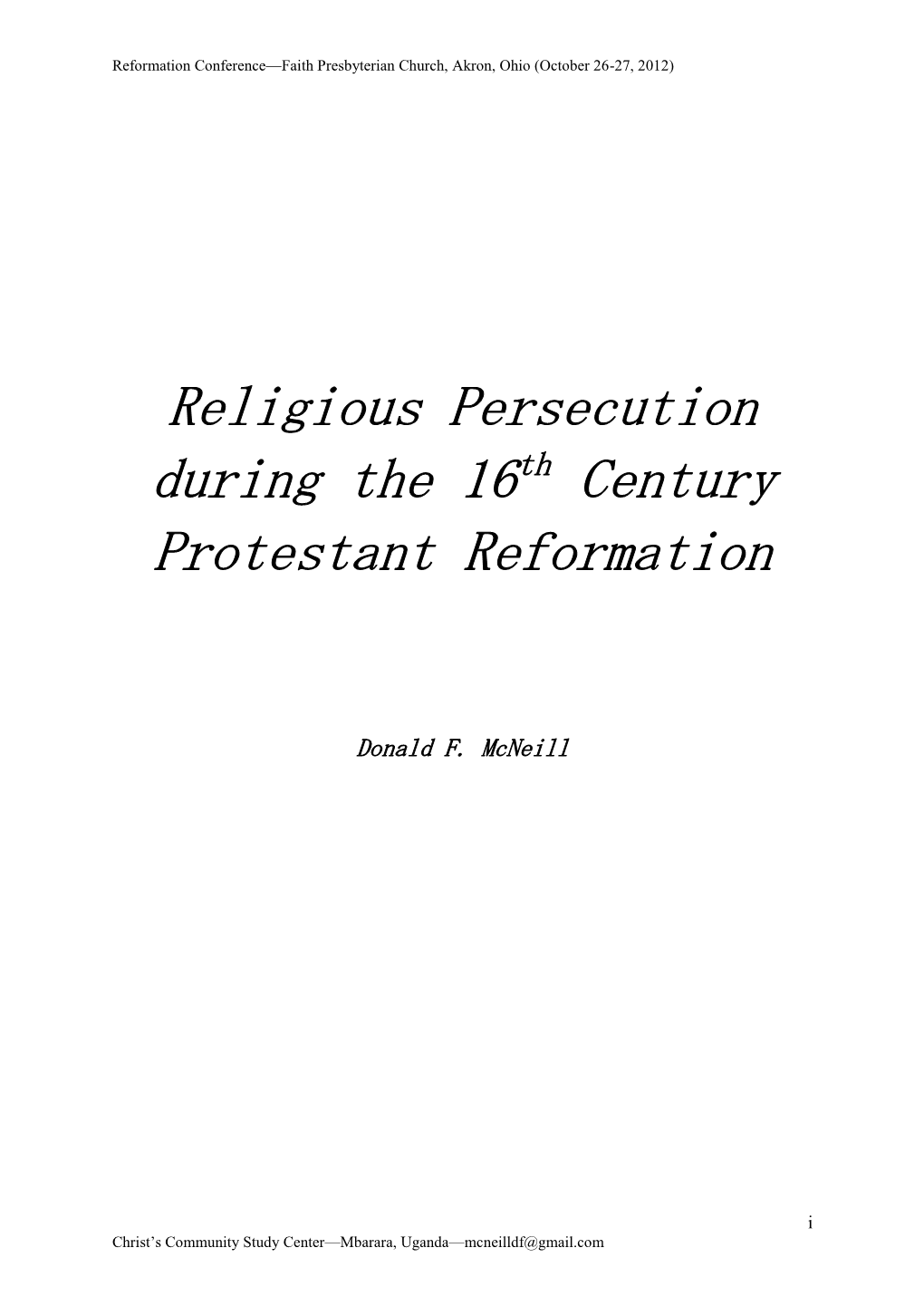 Religious Persecution During the 16Th Century Protestant Reformation