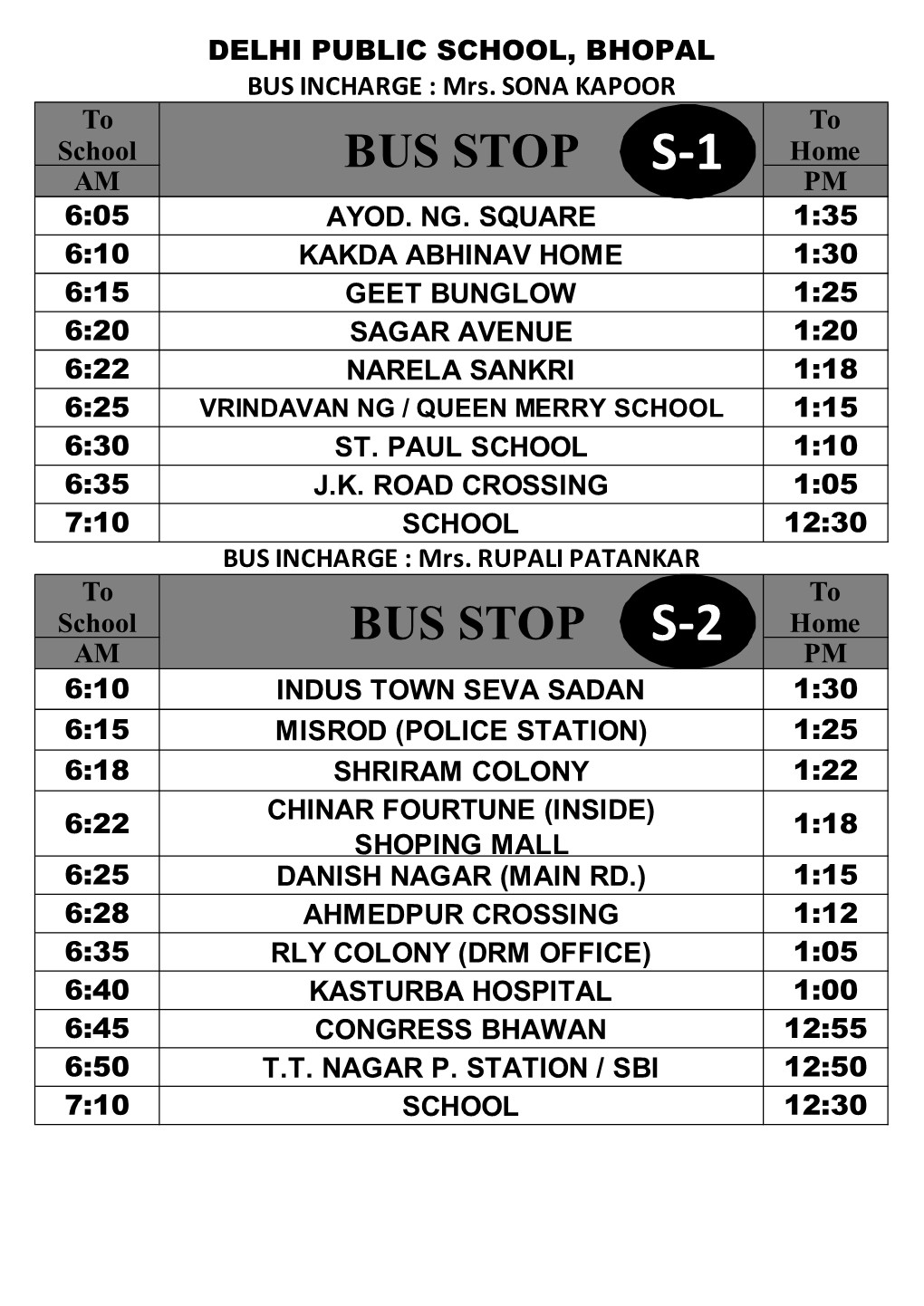 Idgah Hills (Masjid) 1:10 7:10 School 12:30 Delhi Public School, Bhopal Bus Incharge : Mrs