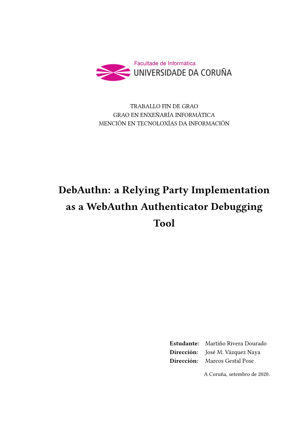 A Relying Party Implementation As a Webauthn Authenticator Debugging Tool